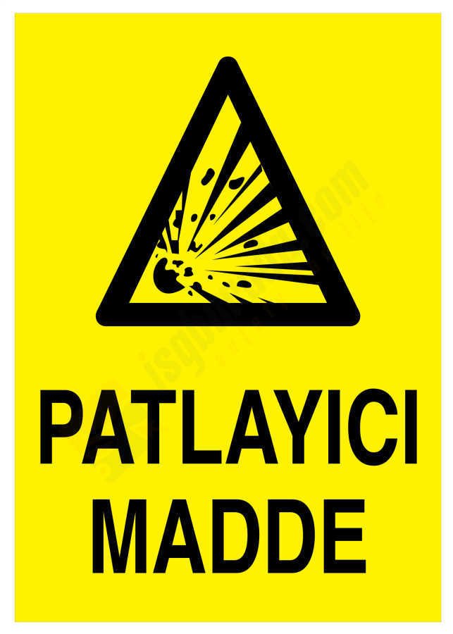 Patlayıcı Madde İş Güvenliği Levhası