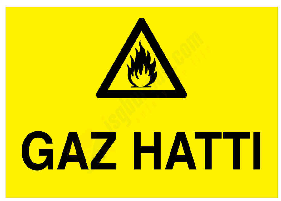 Gaz Hattı İş Güvenliği Levhası