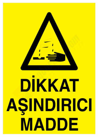 Dikkat Aşındırıcı Madde İş Güvenliği Levhası