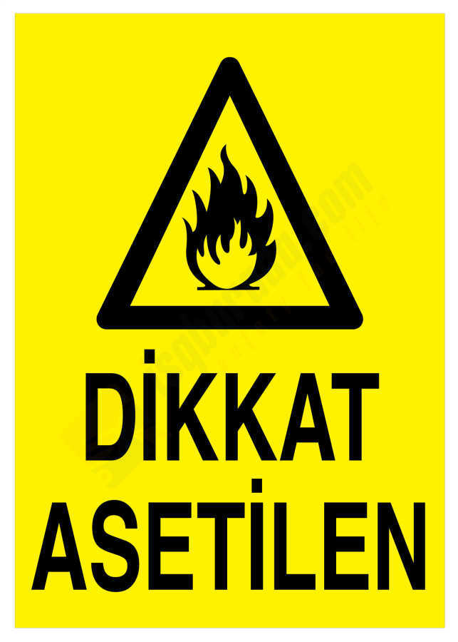Dikkat Asetilen İş Güvenliği Levhası