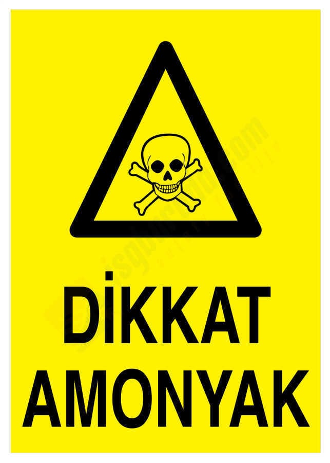 Dikkat Amonyak İş Güvenliği Levhası