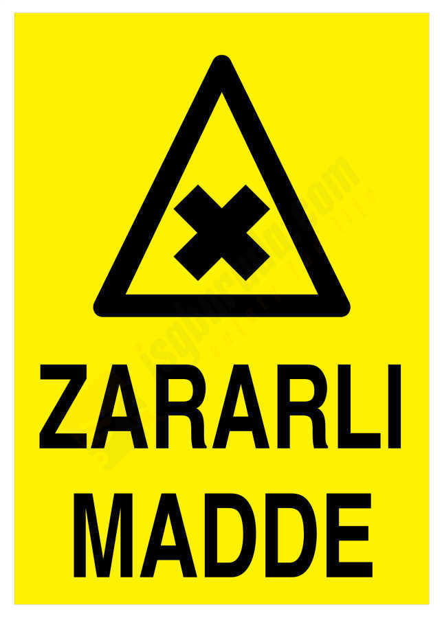 Zararlı Madde İş Güvenliği Levhası