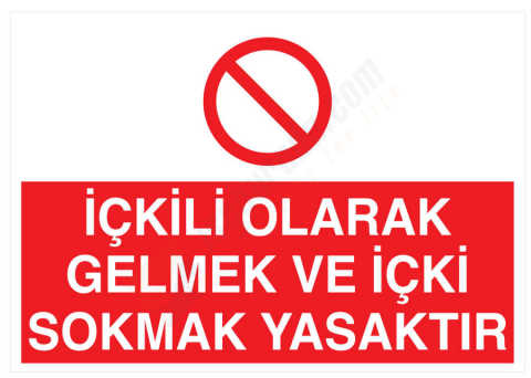 İçkili Olarak Gelmek Ve İçki Sokmak Yasaktır