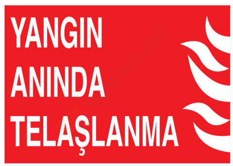 Yangın Anında Telaşlanma