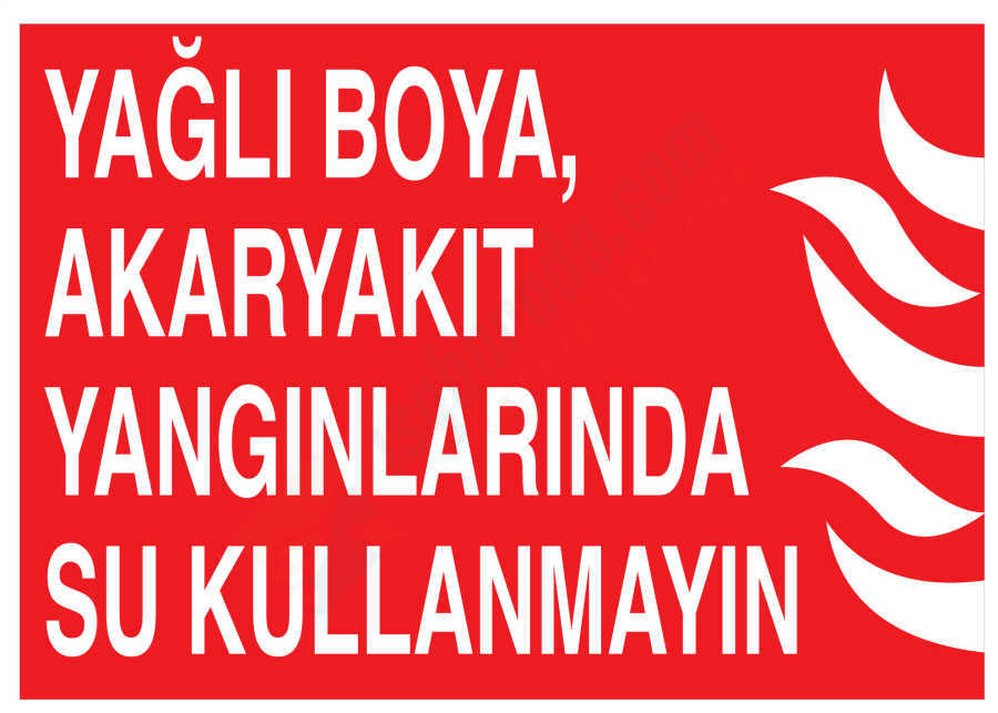 Yağlı Boya Akaryakıt Yangınlarında Su Kullanmayın