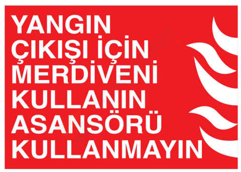 Yangın Çıkışı İçin Merdiveni Kullanın Asansörü Kullanmayın