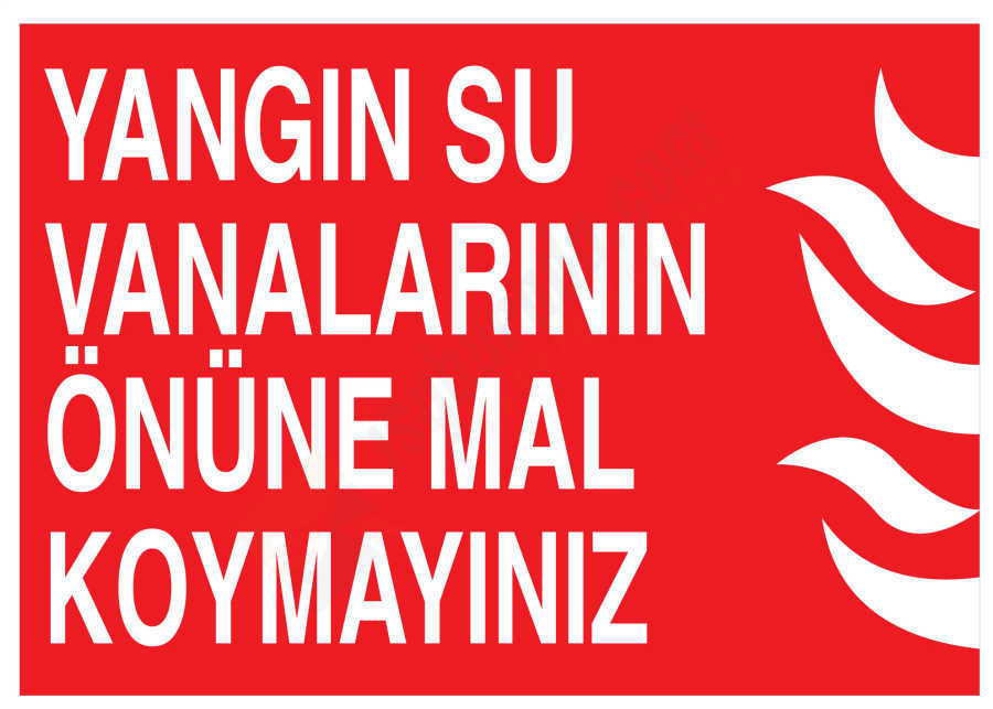 Yangın Su Vanalarının Önüne Mal Koymayınız