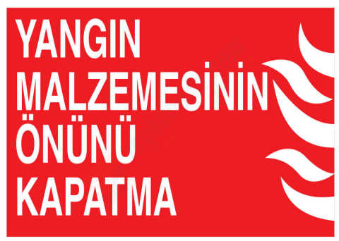 Yangın Malzemesinin Önünü Kapatma