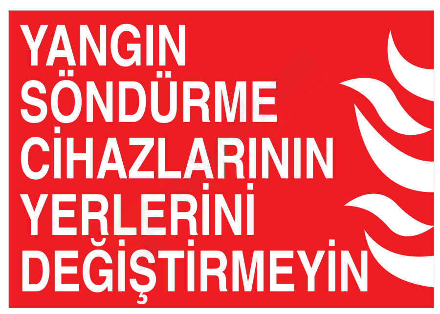 Yangın Söndürme Cihazlarının Yerlerini Değiştirmeyin