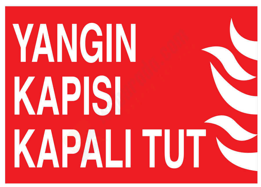 Yangın Kapısı Kapalı Tut