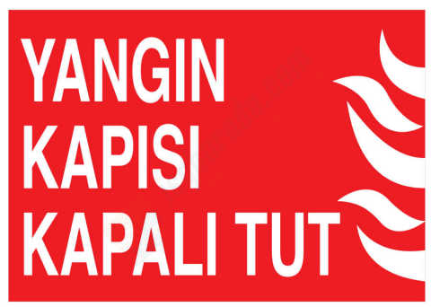 Yangın Kapısı Kapalı Tut