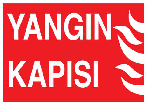 Yangın Kapısı İş Güvenliği Levhası