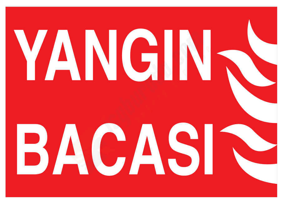 Yangın Bacası İş Güvenliği Levhası