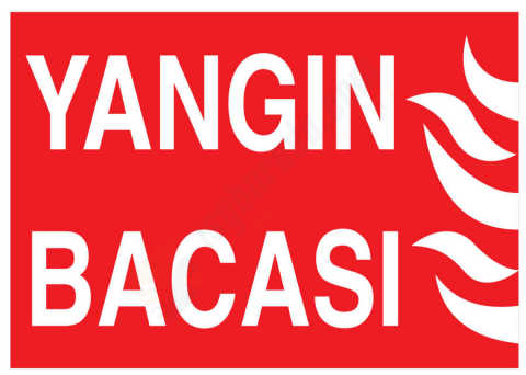 Yangın Bacası İş Güvenliği Levhası