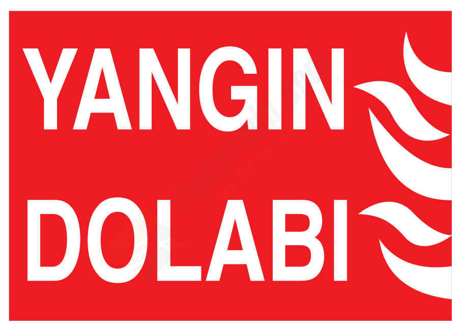 Yangın Dolabı İş Güvenliği Levhası