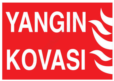 Yangın Kovası İş Güvenliği Levhası