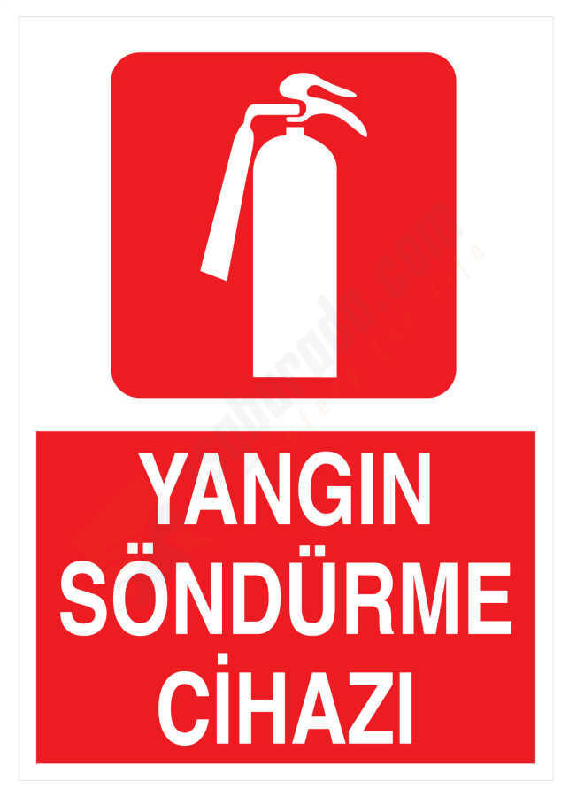 Yangın Söndürme Cihazı İş Güvenliği Levhası