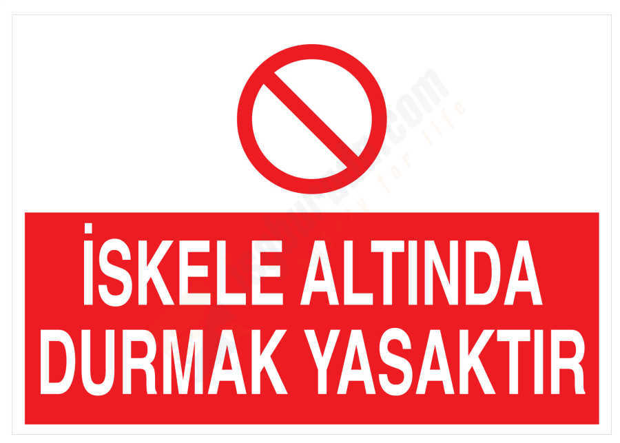 İskele Altında Durmak Yasaktır