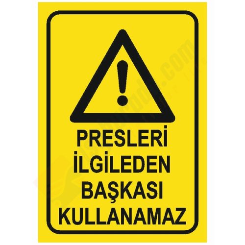 Presleri İlgiliden Başkası Kullanamaz