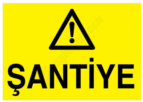 Şantiye İş Güvenliği Levhası