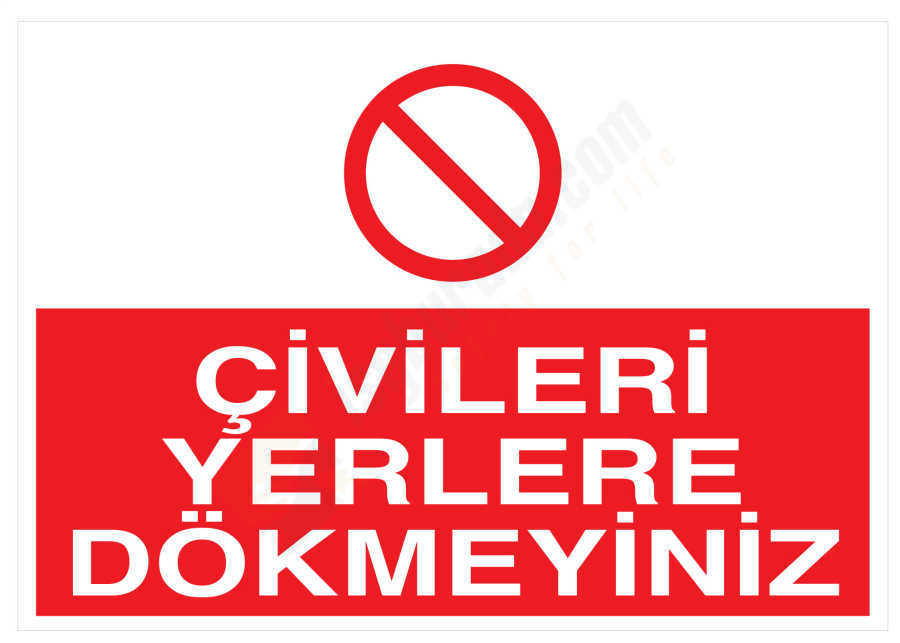 Çivileri Yerlere Dökmeyiniz İş Güvenliği Levhası