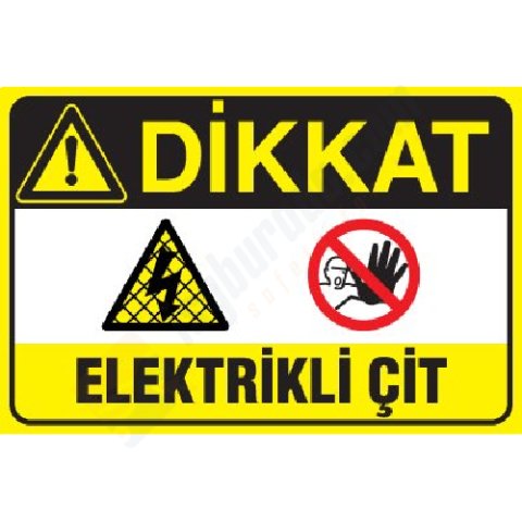 Dikkat Elektrikli Çit