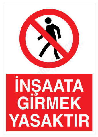 İnşaata Girmek Yasaktır
