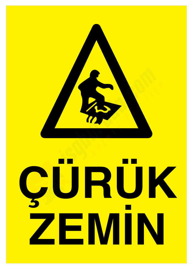 Çürük Zemin İş Güvenliği Levhası