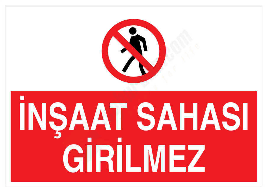 İnşaat Sahası Girilmez