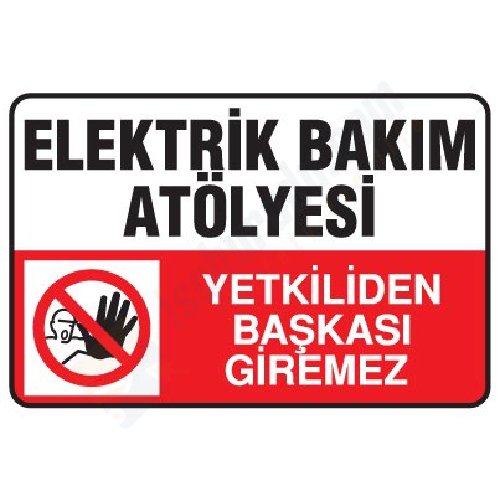 Elektrik Bakım Atölyesi Yetkiliden Başkası Giremez