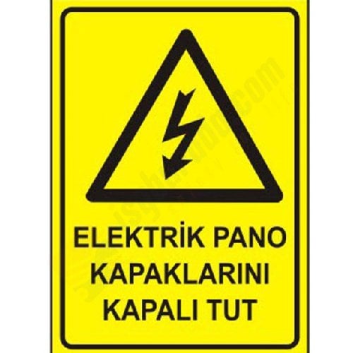 Uyarı Elektrik Pano Kapaklarını Kapalı Tut