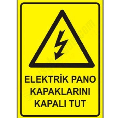 Uyarı Elektrik Pano Kapaklarını Kapalı Tut