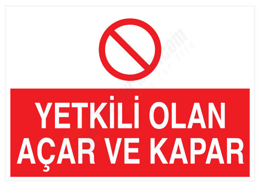 Yetkili Olan Açar Ve Kapar