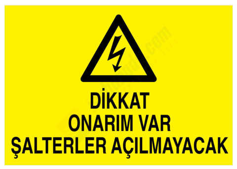 Dikkat Onarım Var Şalterler Açılmayacak