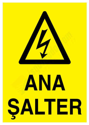 Ana Şalter İş Güvenliği Levhası
