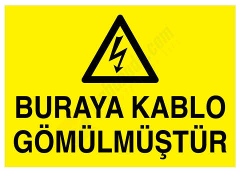 Buraya Kablo Gömülmüştür İş Güvenliği