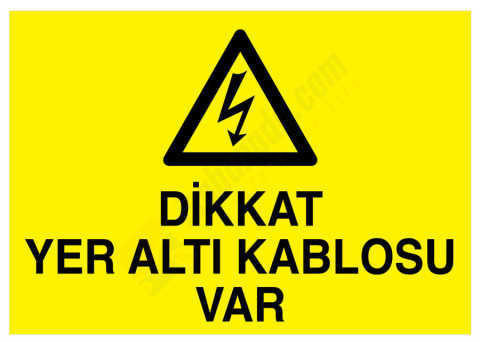 Dikkat Yer Altı Kablosu Var