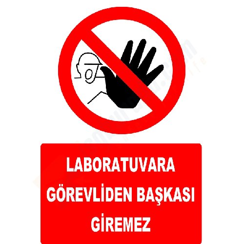Laboratuvara Görevliden Başkası Giremez