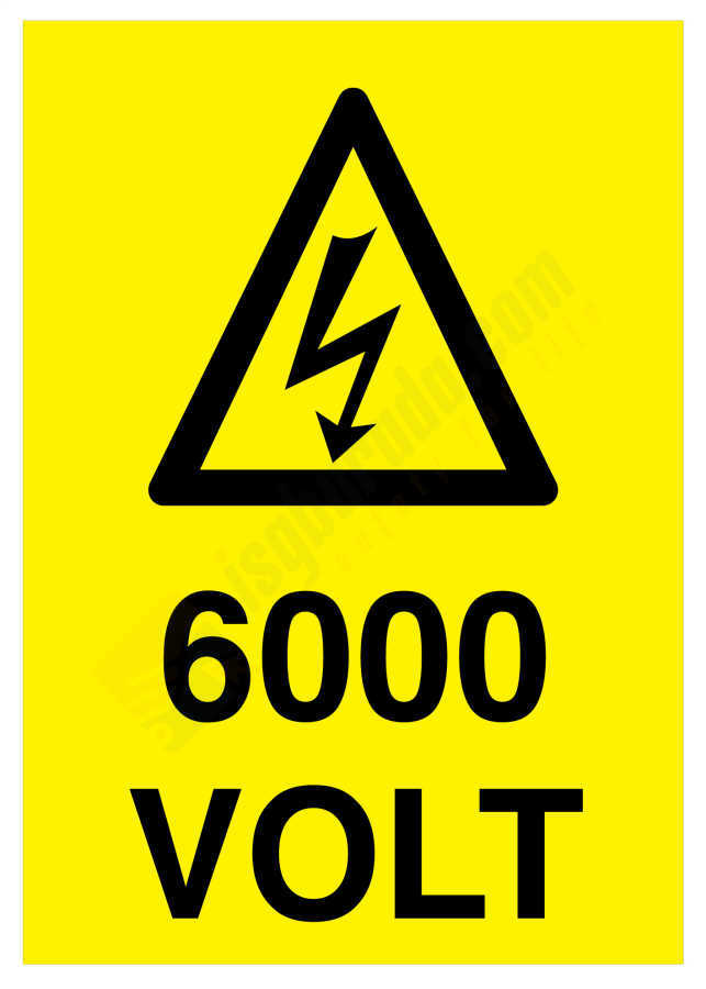 6000 Volt İş Güvenliği Levhası