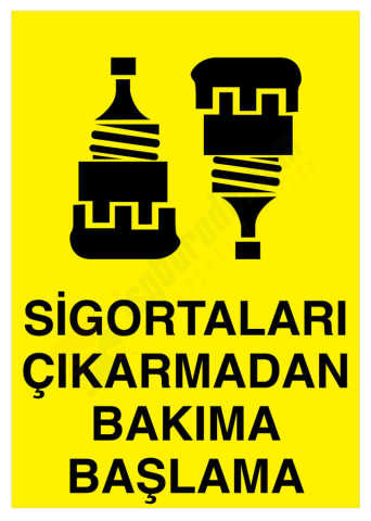 Sigortaları Çıkarmadan Bakıma Başlama