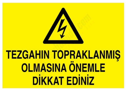 Tezgahın Topraklanmış Olmasına Önemle Dikkat Ediniz