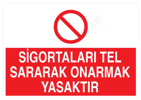 Sigortaları Tel Sararak Onarmak Yasaktır