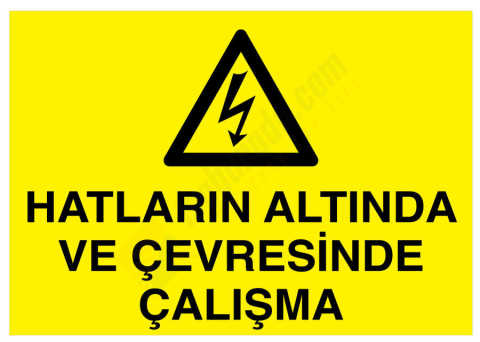 Hatların Altında Ve Çevresinde Çalışma