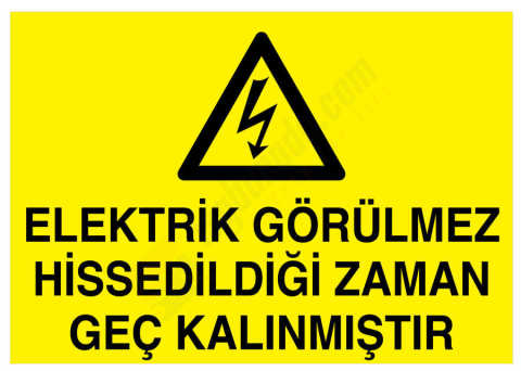 Elektrik Görülmez Hissedildiği Zaman Geç Kalınmıştır