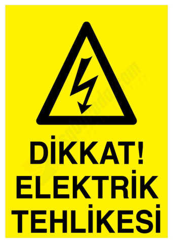 Dikkat Elektrik Tehlikesi İş Güvenliği Levhası