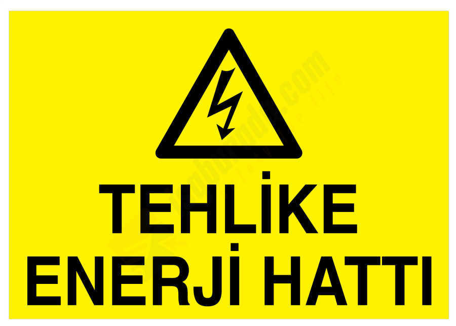 Tehlike Enerji Hattı İş Güvenliği Levhası