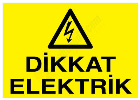 Dikkat Elektrik İş Güvenliği Levhası