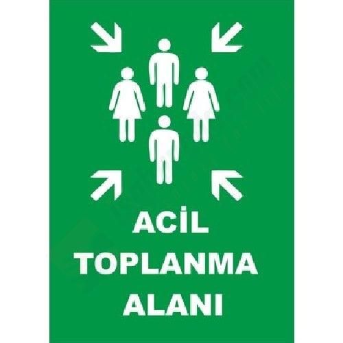 Acil Toplanma Alanı Levhası