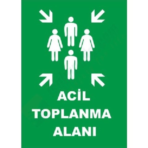 Acil Toplanma Alanı Levhası