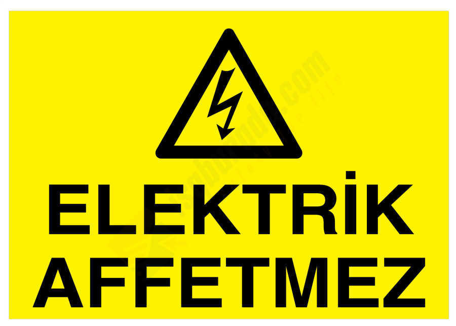 Elektrik Affetmez İş Güvenliği Levhası